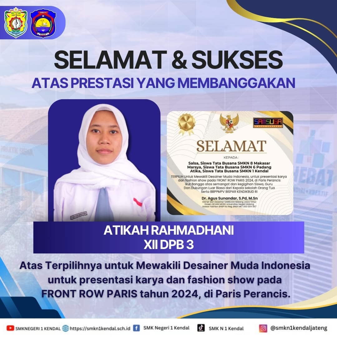 Atikah Ramadhani, Siswi SMK Negeri 1 Kendal, Terpilih Menjadi Perwakilan Desainer Muda Indonesia di FRONT ROW PARIS 2024